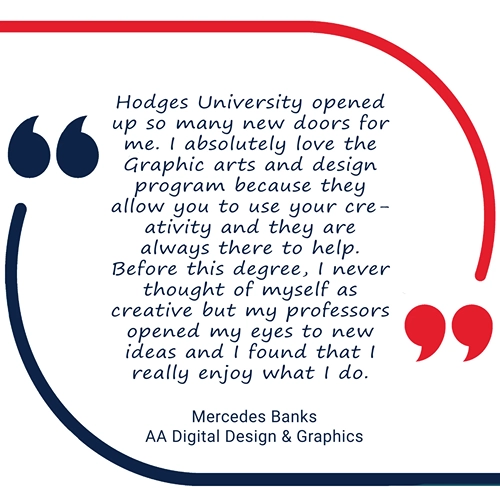 Quote from Mercedes Banks Digital Design and Graphics graduate